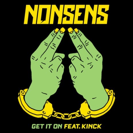 Get It On ft. Kinck | Boomplay Music