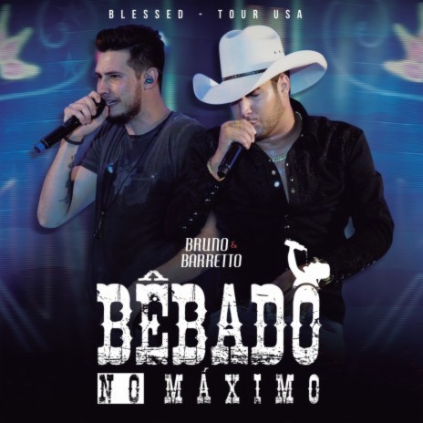 Bêbado No Máximo (Tour USA) | Boomplay Music