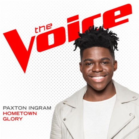 Hometown Glory (The Voice Performance) | Boomplay Music