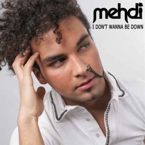 I Don't Wanna Be Down | Boomplay Music