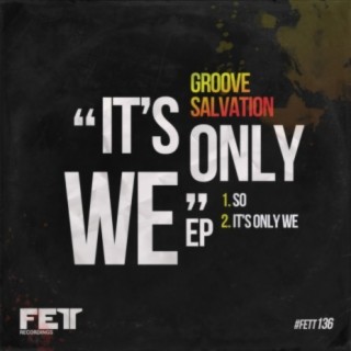 It's Only We EP