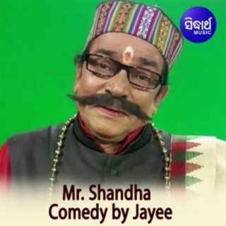 Mr. Shandha - Comedy by Jayee