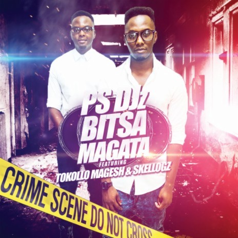 Bitsa Magata ft. Tokollo & Skelogz | Boomplay Music