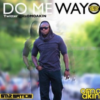 Do Me Wayo lyrics | Boomplay Music