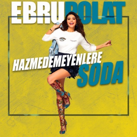 Hazmedemeyenlere Soda | Boomplay Music