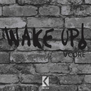 Wake Up