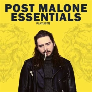 Post Malone Essentials | Boomplay Music