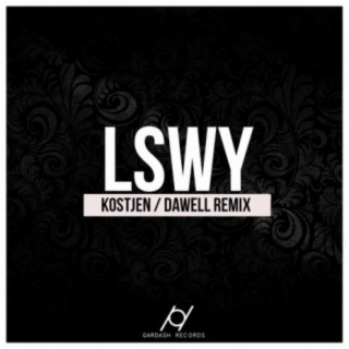 LSWY (Dawell Remix)