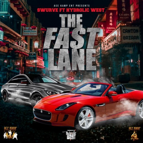 The Fast Lane ft. Hydrolic West | Boomplay Music