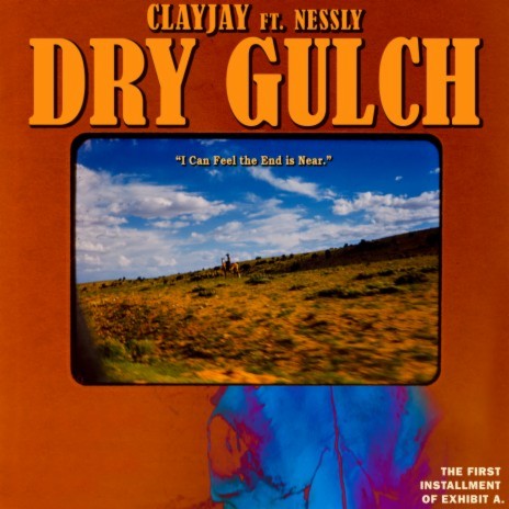 Dry Gulch ft. Nessly | Boomplay Music