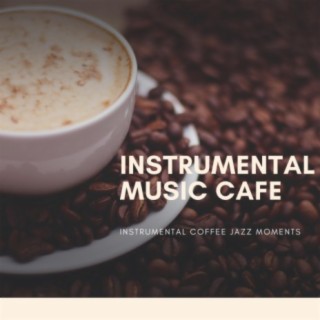 Instrumental Music Cafe