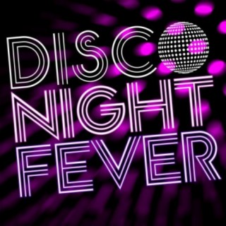 Disco Night Fever