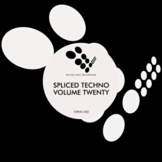 Spliced Techno, Vol. 20