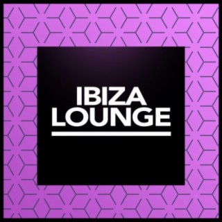 Ibiza Lounge 2018