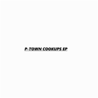 P-Town Cookups EP