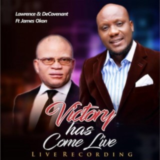 Victory Has Come (Live) [feat. James Okon]