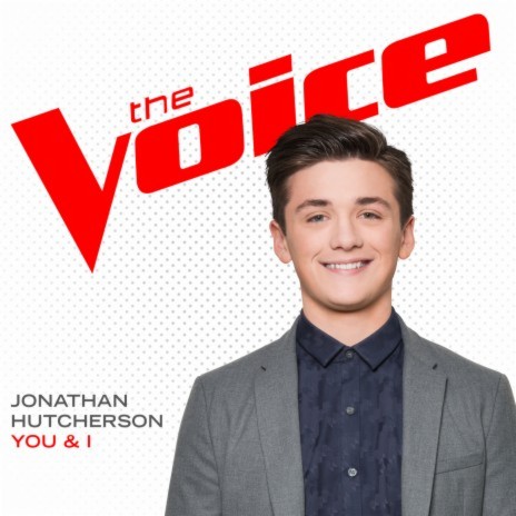 You & I (The Voice Performance) | Boomplay Music