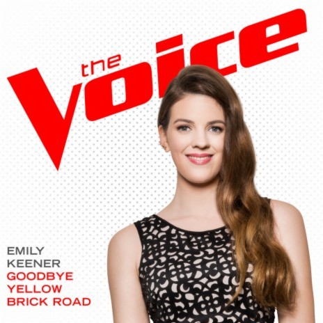 Goodbye Yellow Brick Road (The Voice Performance) | Boomplay Music