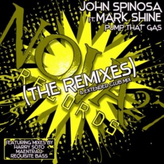 Pump That Gas (The Remixes)