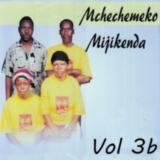 Mchechemeko Mijikenda Vol. 3B