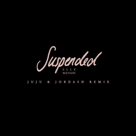 Suspended (Juju & Jordash Remix) | Boomplay Music