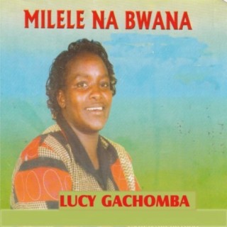 Milele Na Bwana