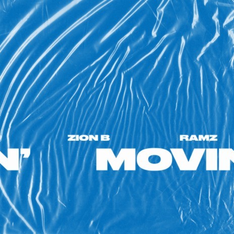 Movin' ft. Ramz | Boomplay Music