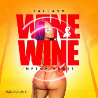 Wine & Wine (Radio Remix)