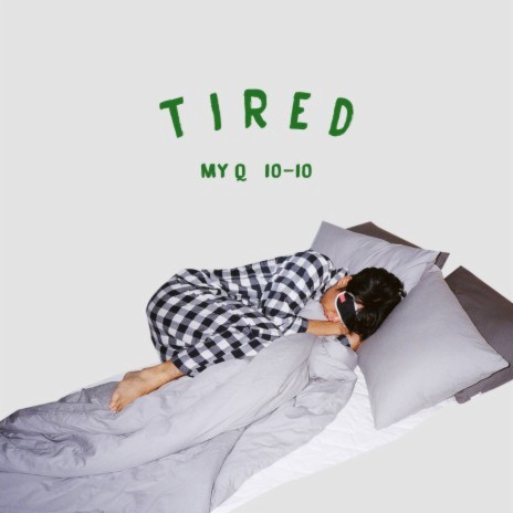 Tired | Boomplay Music