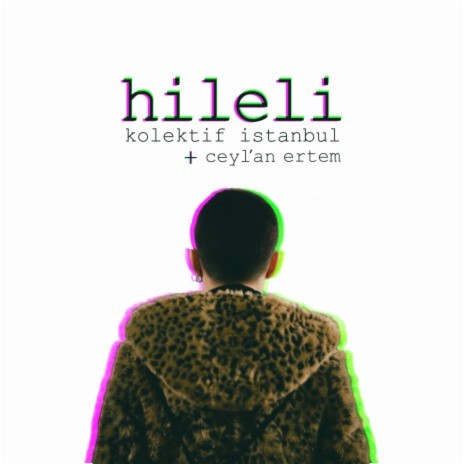 Hileli ft. Ceylan Ertem | Boomplay Music