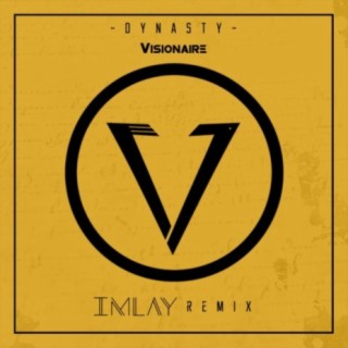 Dynasty (Imlay Remix)