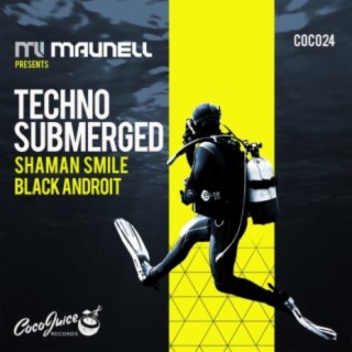 Techno Submerged