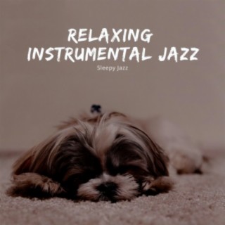 Relaxing Instrumental Jazz