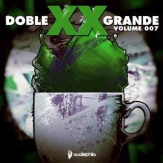 Doble XX Grande, Vol. 7 (DJ Mix)