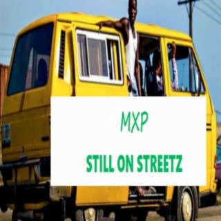 Still on Streetz
