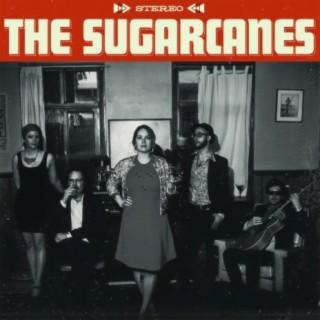 The Sugarcanes