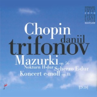 Chopin: Mazurki, Scherzo in E Major, Nokturn in B Major
