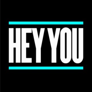 Hey You