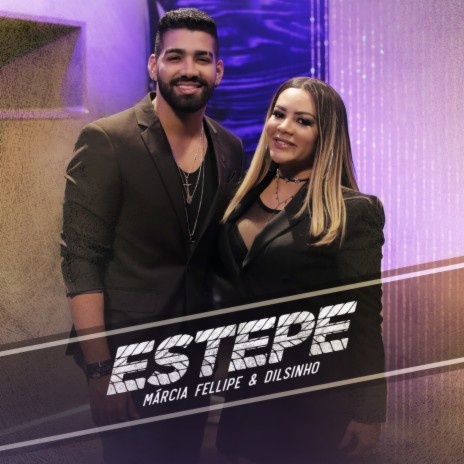 Estepe ft. Dilsinho | Boomplay Music