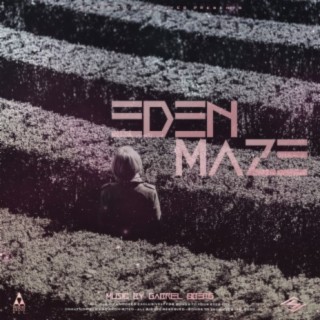 Eden Maze (Cinematic Ambient Post Rock)