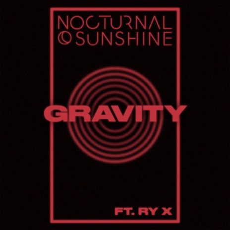 Gravity (feat. RY X) | Boomplay Music