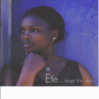 Efe...sings for You