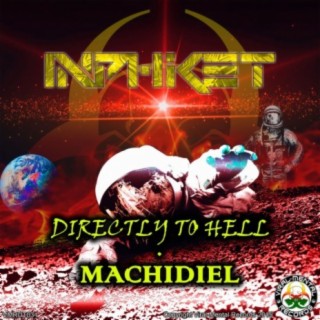 Direct To Hell / Machidiel