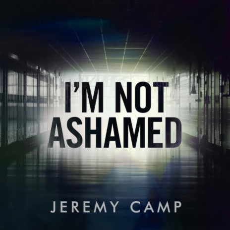 I’m Not Ashamed | Boomplay Music