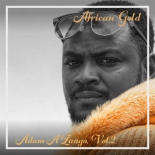 African Gold - Adam A Zango Vol. 2