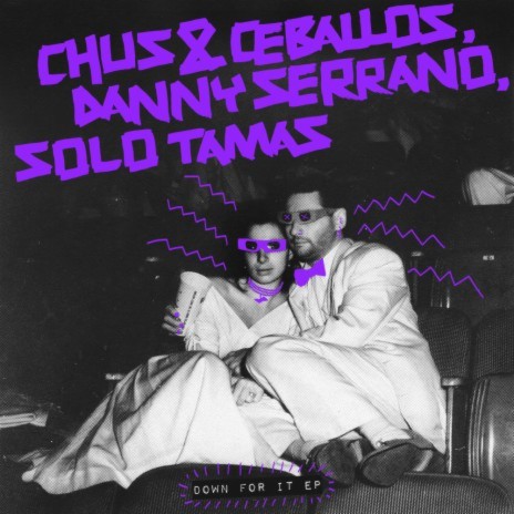 Down For It (In Stereo Remix) ft. Pablo Ceballos, Danny Serrano & Solo Tamas