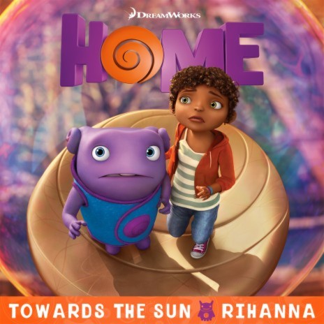 Towards The Sun (From The "Home" Soundtrack) | Boomplay Music