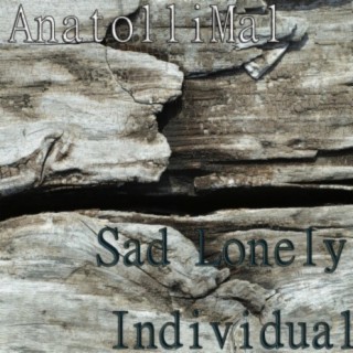 Sad Lonely Individual