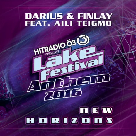 New Horizons (Lake Festival Anthem 2016) (Intro Mix) ft. Aili Teigmo | Boomplay Music