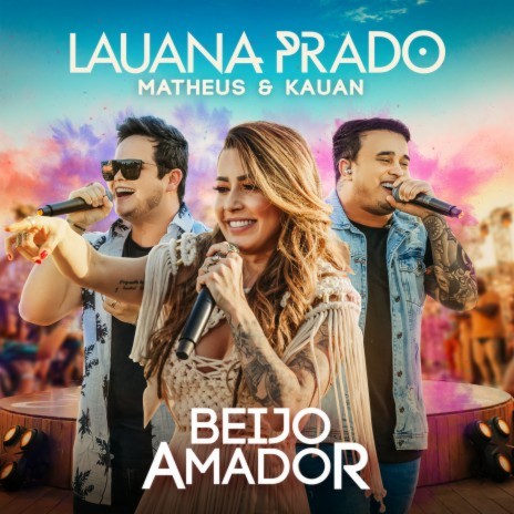 Beijo Amador (Ao Vivo) ft. Matheus & Kauan | Boomplay Music